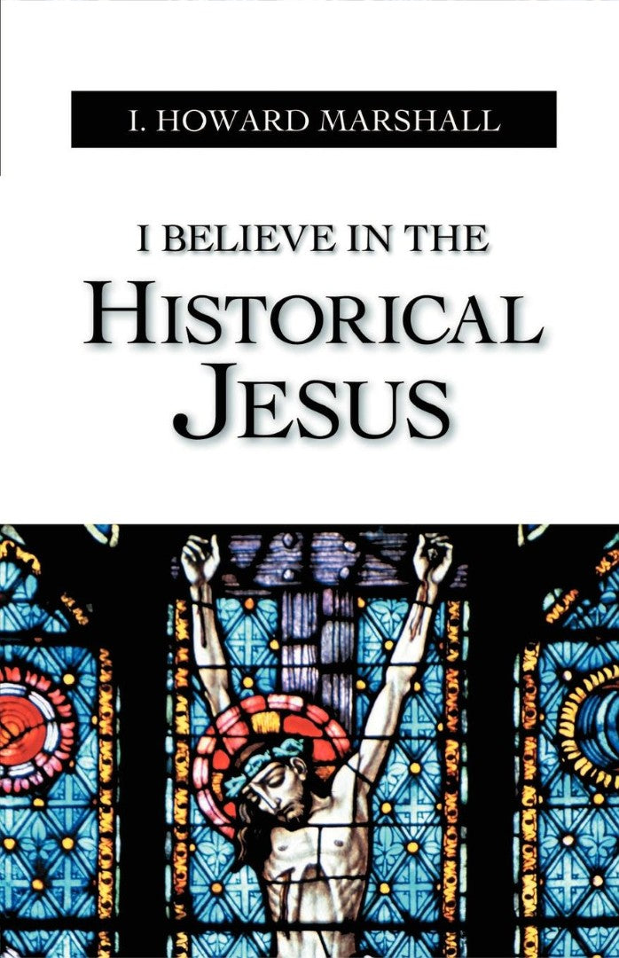 I Believe in the Historical Jesus - Re-vived
