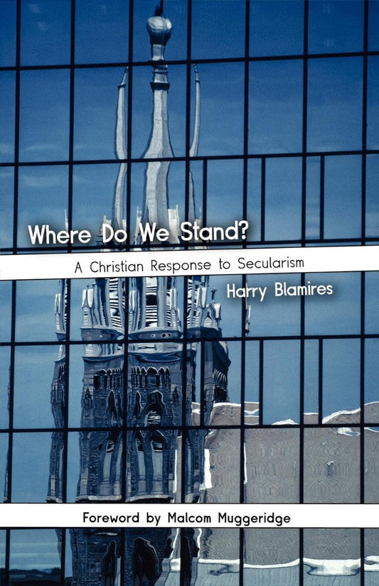Where Do We Stand? A Christian Response to Secularism - Re-vived