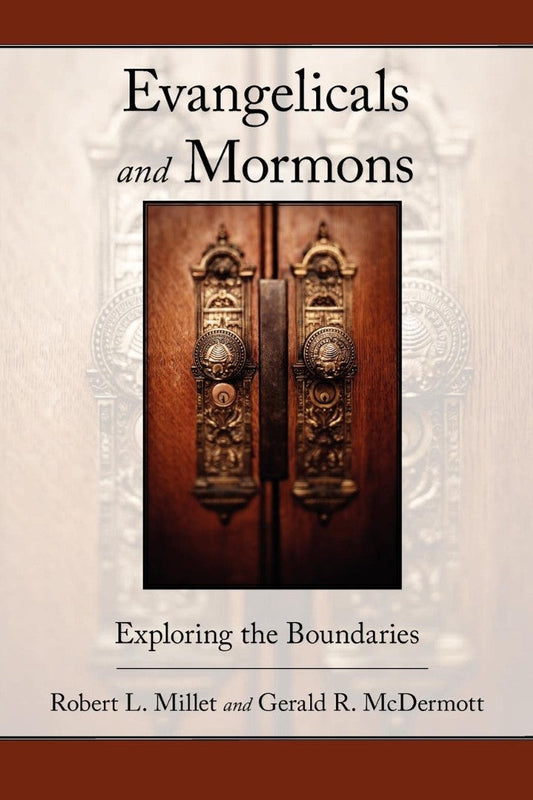 Evangelicals and Mormons - Re-vived