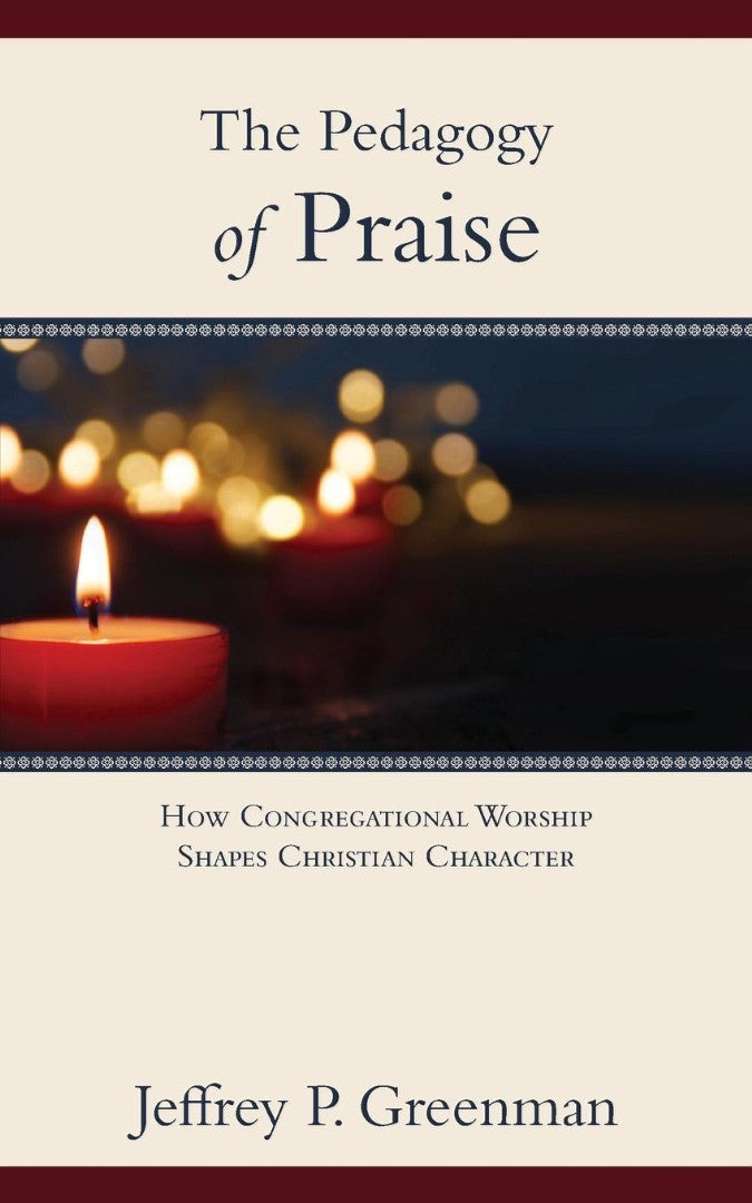 The Pedagogy of Praise - Re-vived