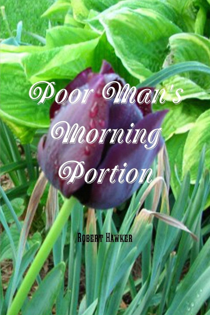 Poor Man's Morning Portion - Re-vived