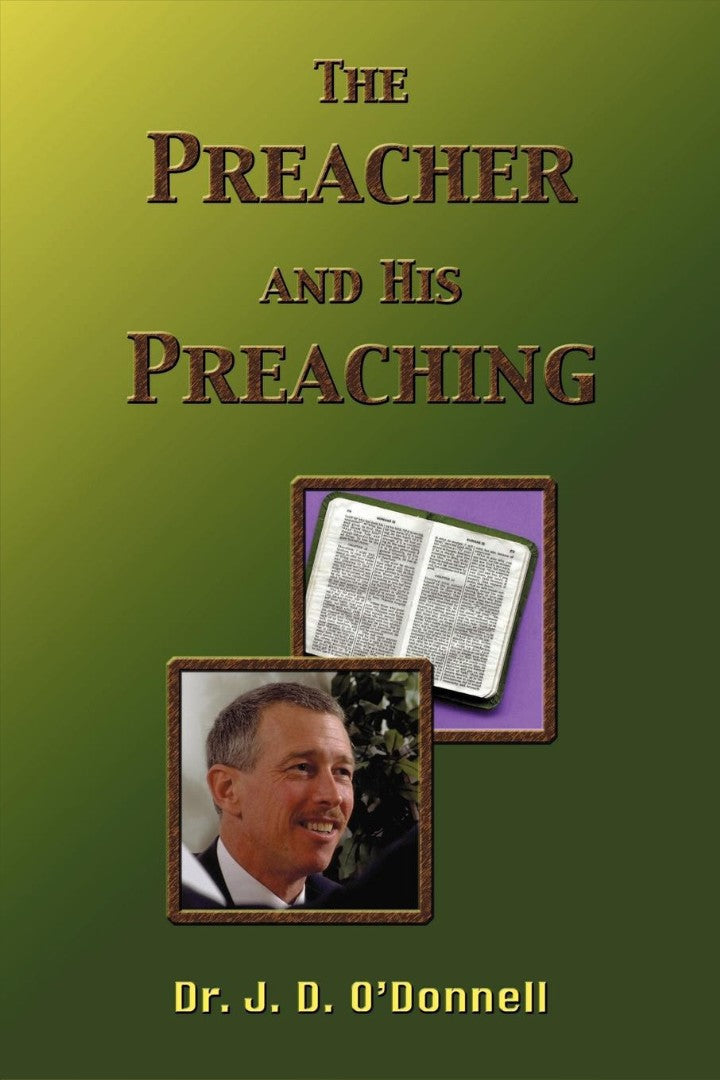 The Preacher and His Preaching - Re-vived