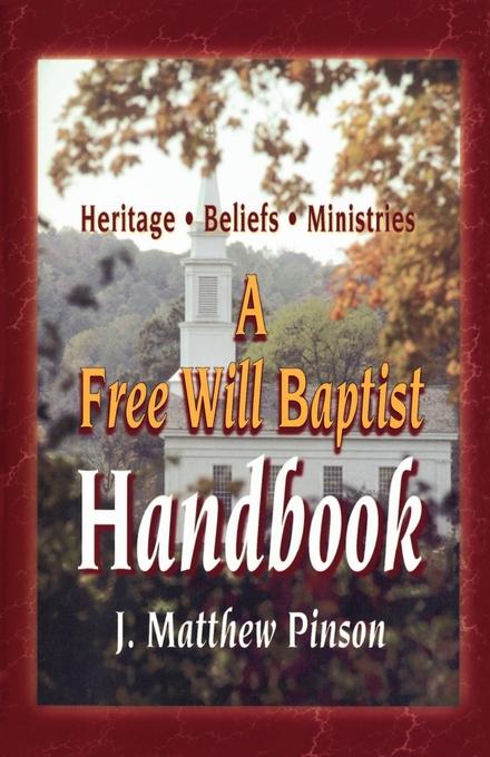 A Free Will Baptist Handbook - Re-vived