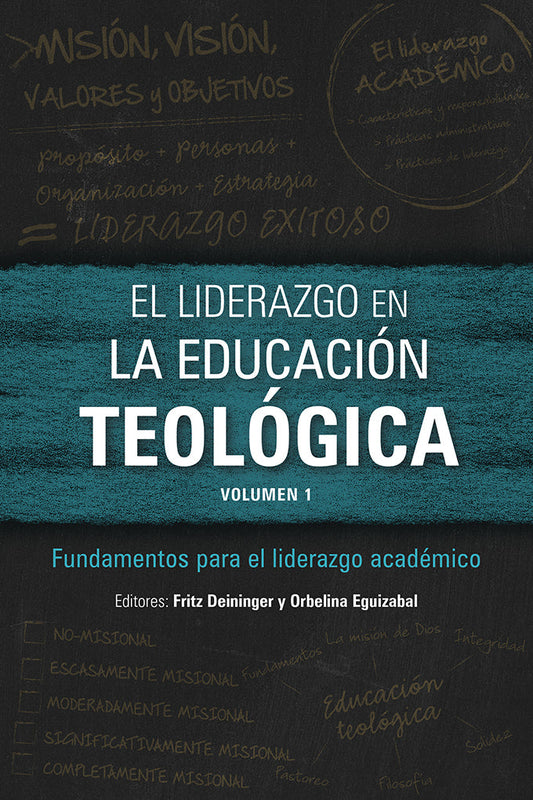 El liderazgo en la educación teológica, volumen 1 - Re-vived