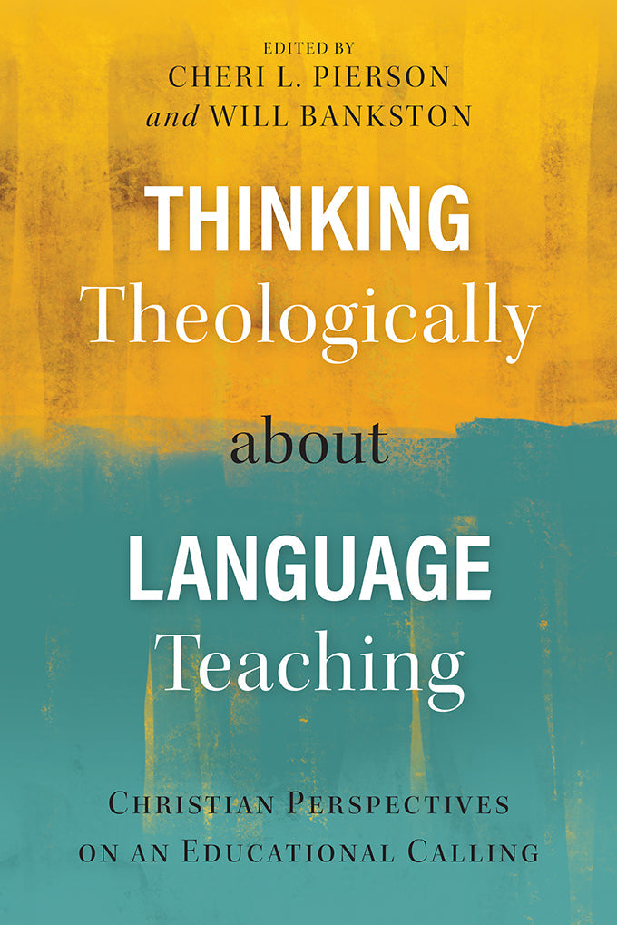 Thinking Theologically about Language Teaching - Re-vived