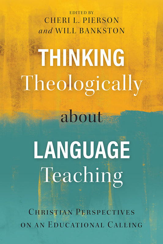 Thinking Theologically about Language Teaching - Re-vived