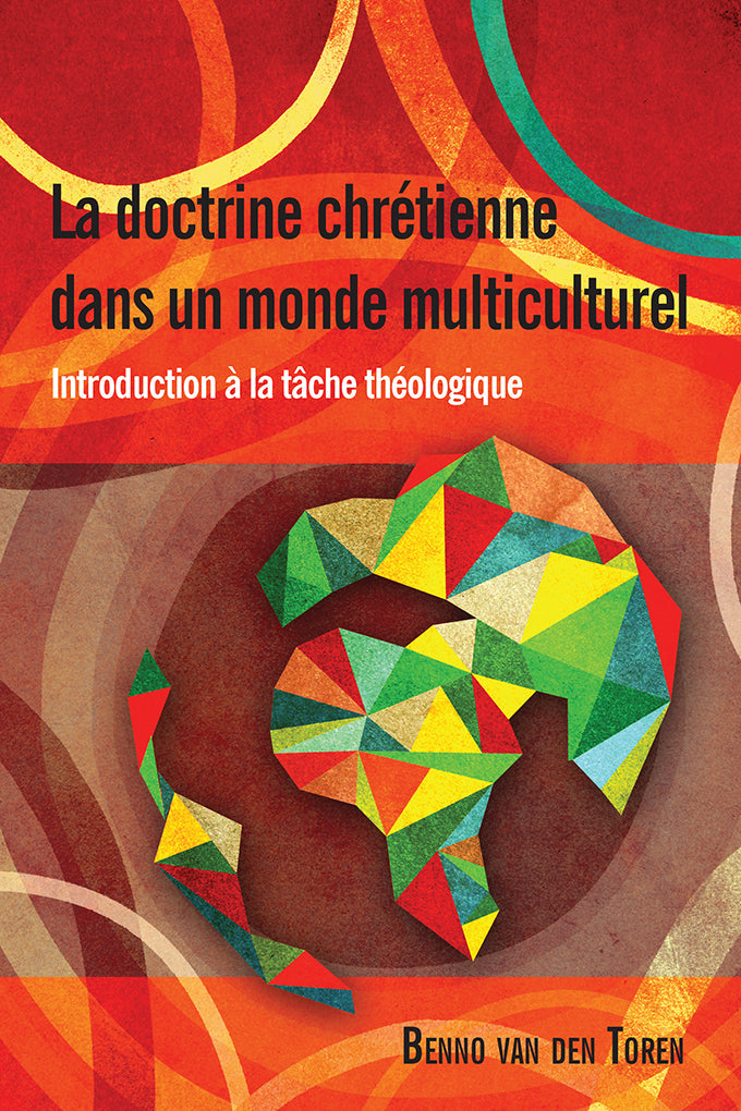 La Doctrine Chretienne Dans Un Monde Multiculturel - Re-vived