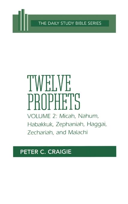 Micah, Nahum, Habakkuk, Zephaniah, Haggai, Zechariah, and Ma - Re-vived