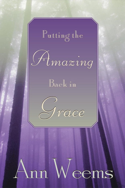 Putting the Amazing Back in Grace - Re-vived