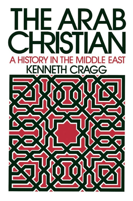 The Arab Christian - Re-vived