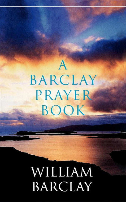 A Barclay Prayer Book - Re-vived