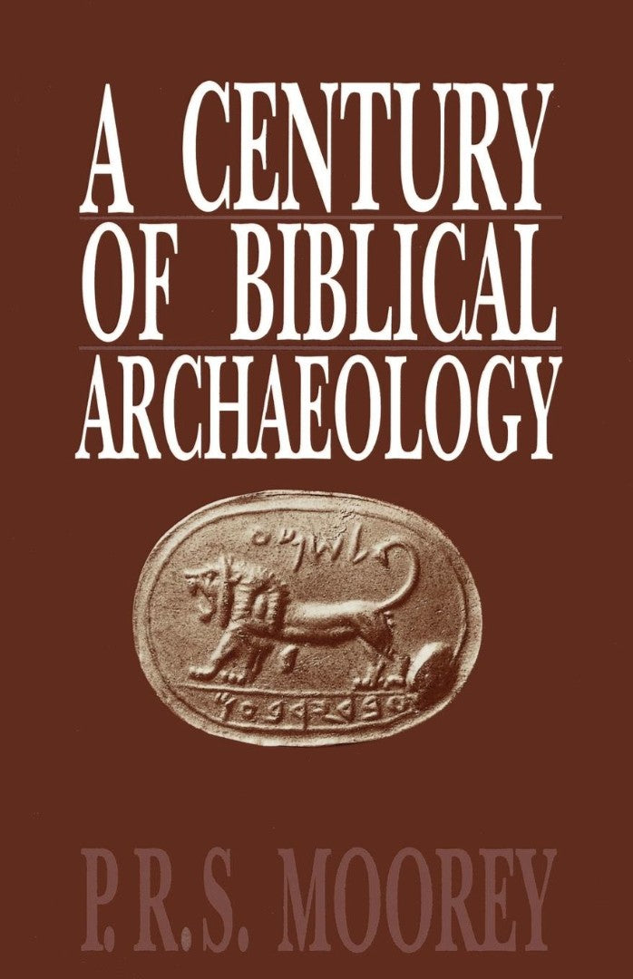 A Century of Biblical Archaeology - Re-vived