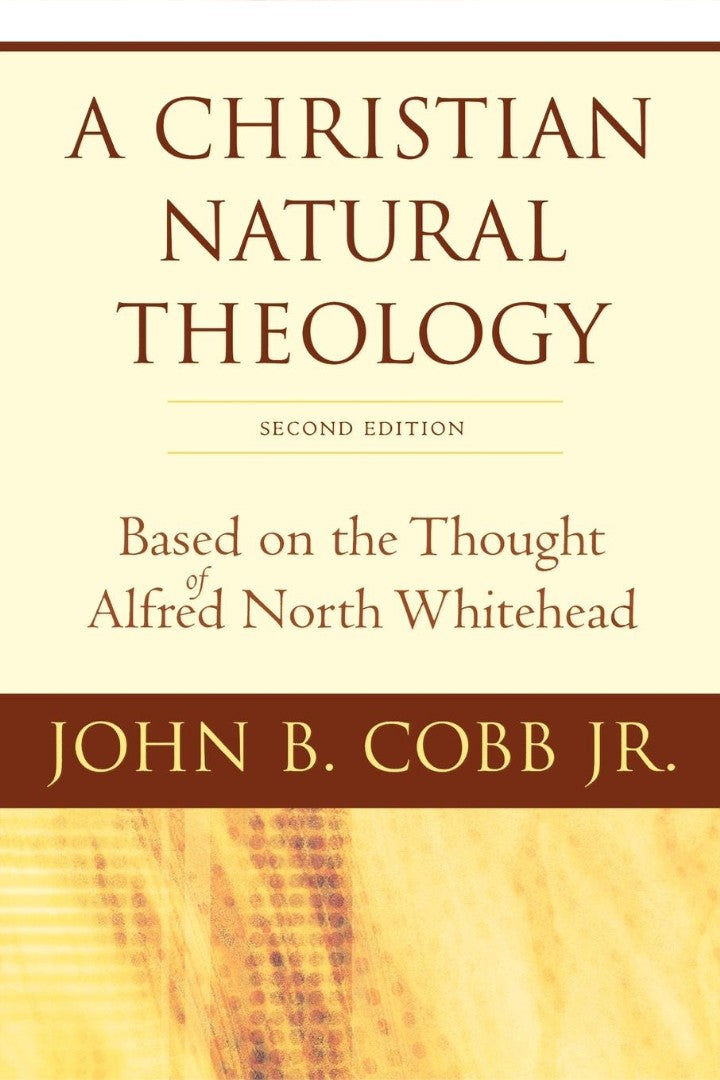 A Christian Natural Theology - Re-vived