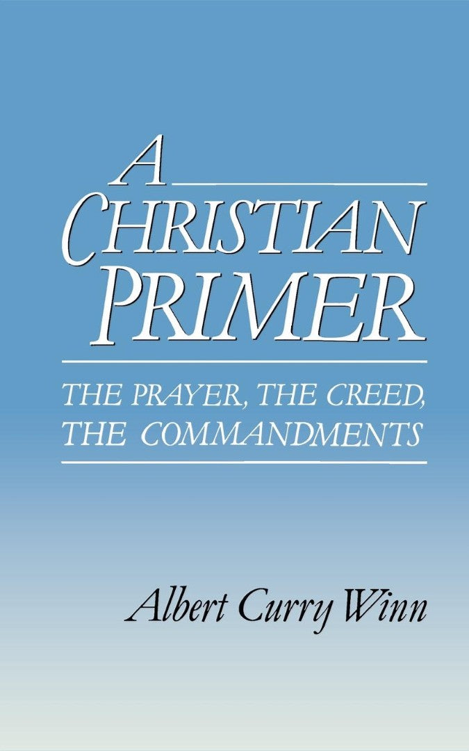 A Christian Primer - Re-vived