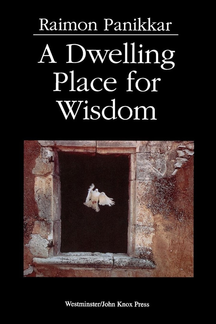 A Dwelling Place for Wisdom - Re-vived