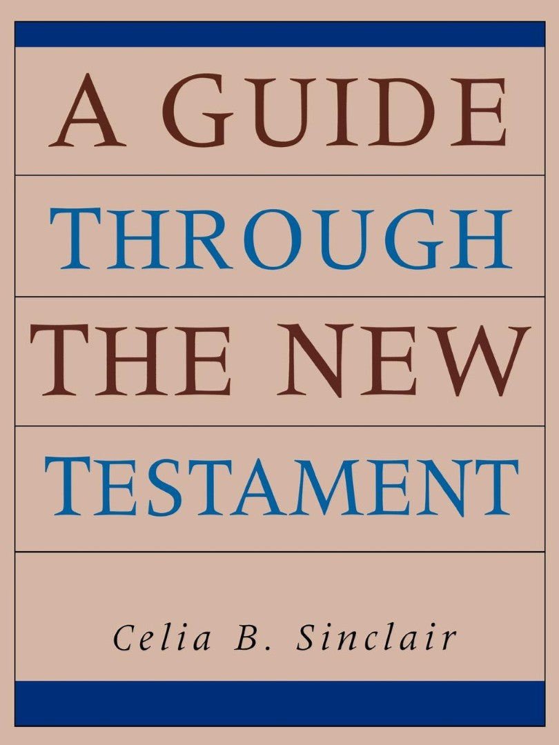 A Guide through the New Testament - Re-vived