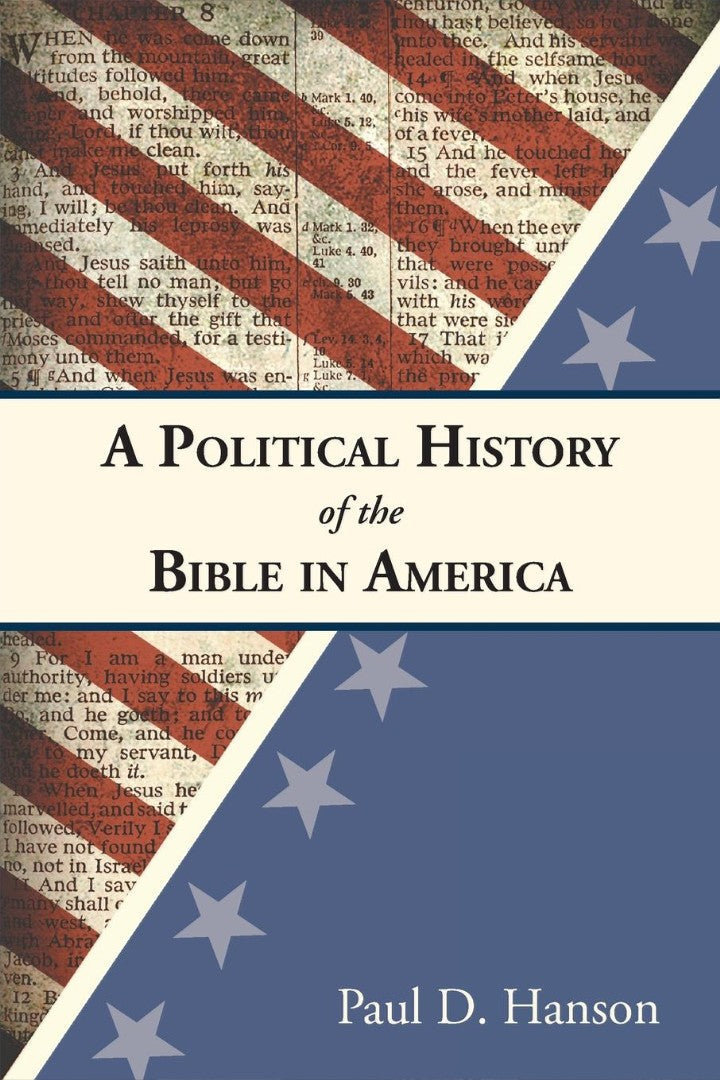 A Political History of the Bible in America - Re-vived