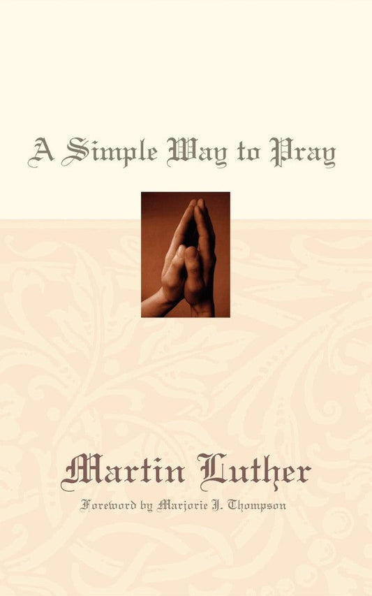 A Simple Way to Pray - Re-vived