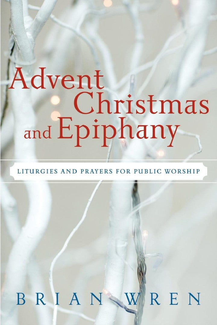 Advent, Christmas, and Epiphany - Re-vived