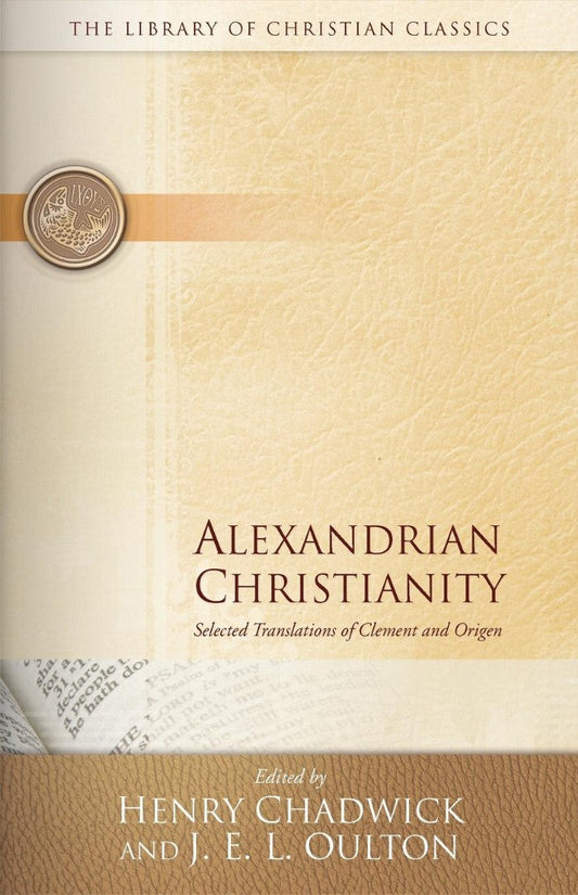 Alexandrian Christianity - Re-vived