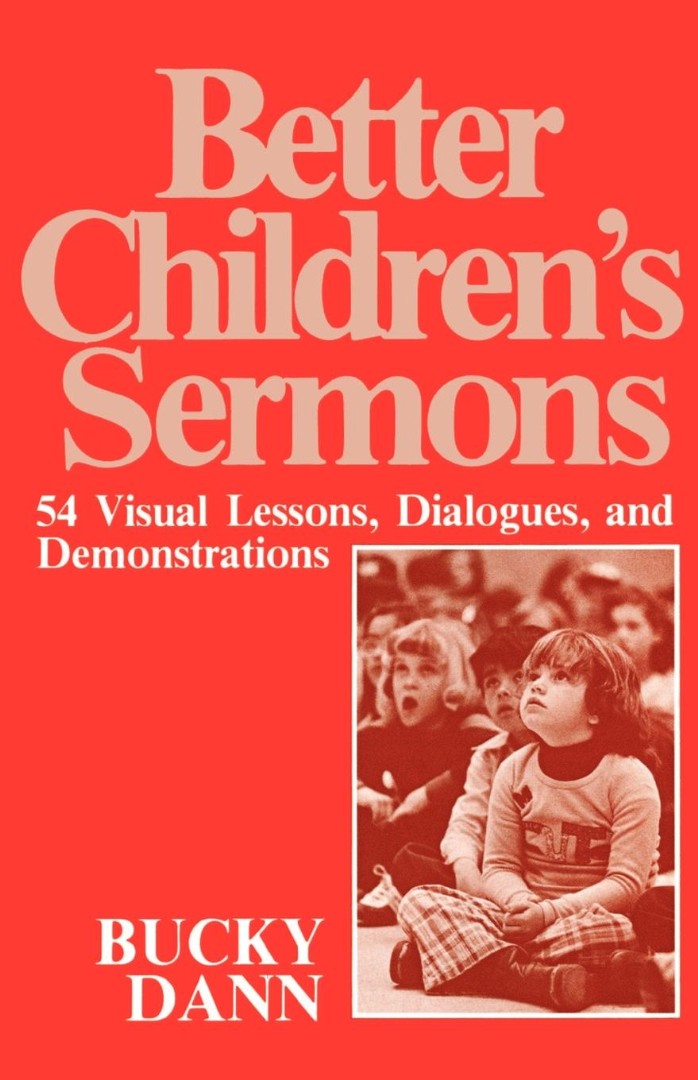 Better Children Sermons - Re-vived