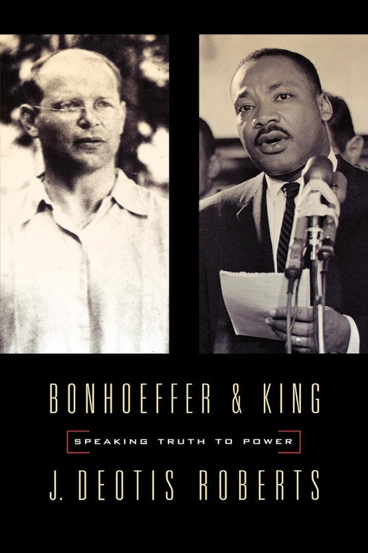 Bonhoeffer and King - Re-vived