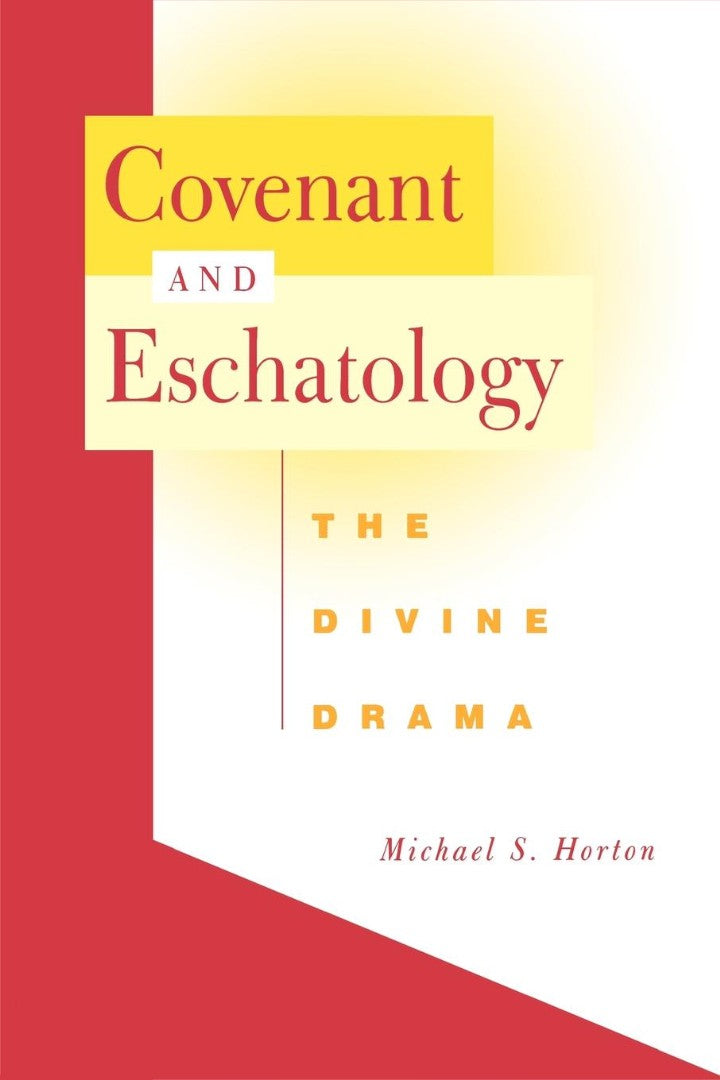 Covenant and Eschatology - Re-vived
