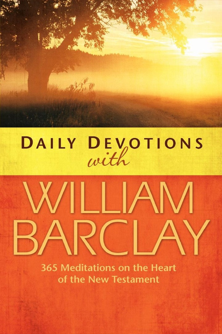 Daily Devotions With William Barclay - Re-vived