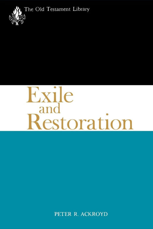 Exile and Restoration - Re-vived
