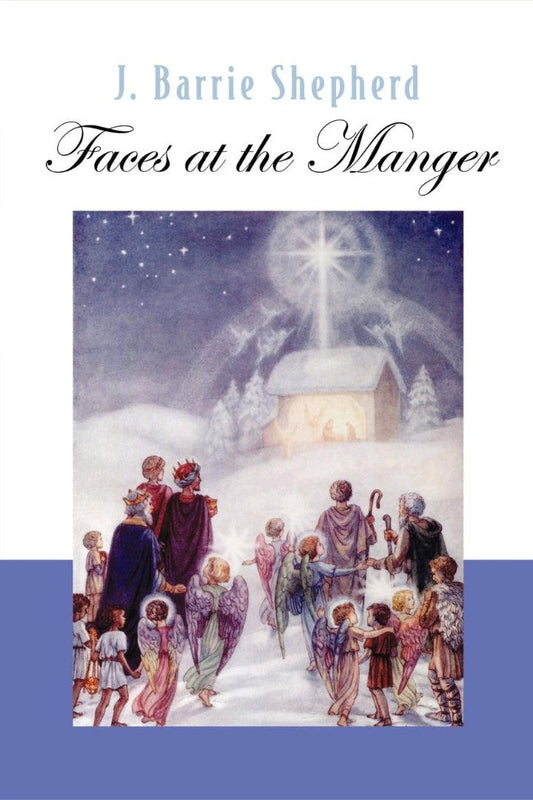 Faces at the Manger - Re-vived