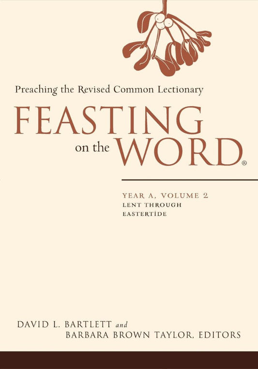Feasting on the Word, Year A Volume 2 - Re-vived