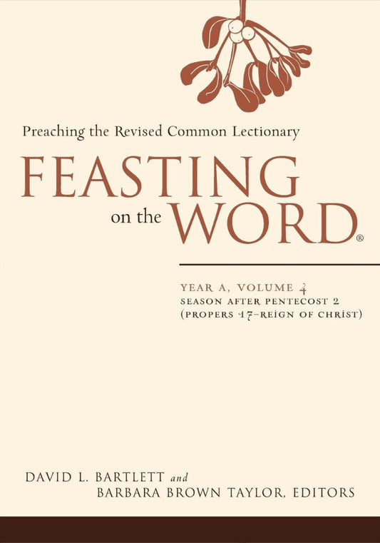 Feasting on the Word, Year A Volume 4 - Re-vived