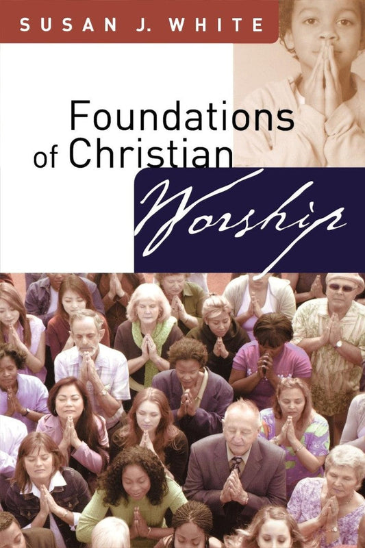 Foundations of Christian Worship - Re-vived