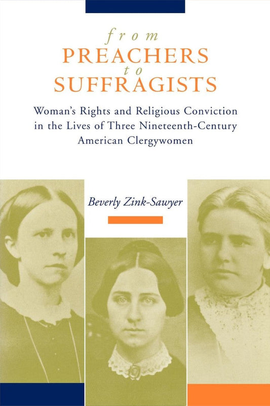 From Preachers to Suffragists - Re-vived