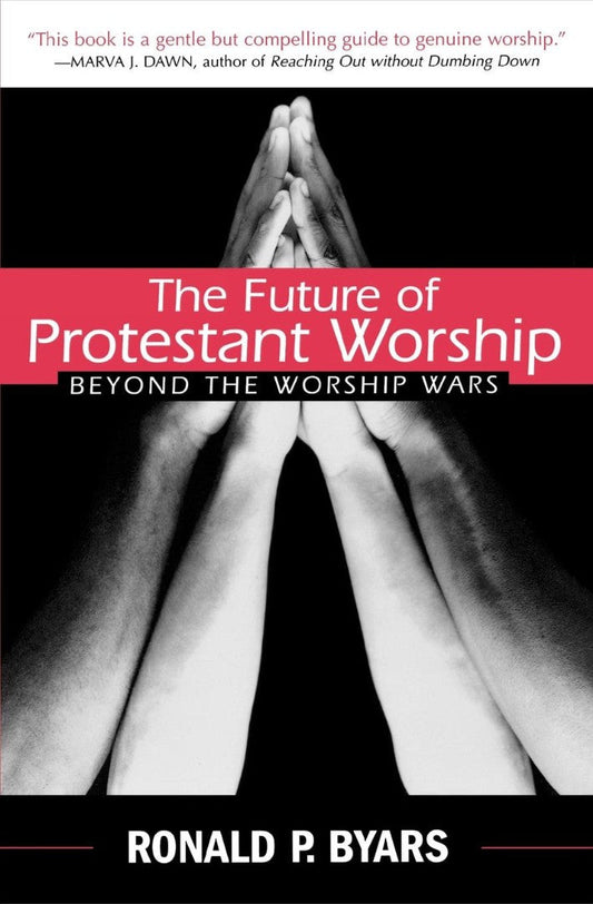 Future of Protestant Worship - Re-vived