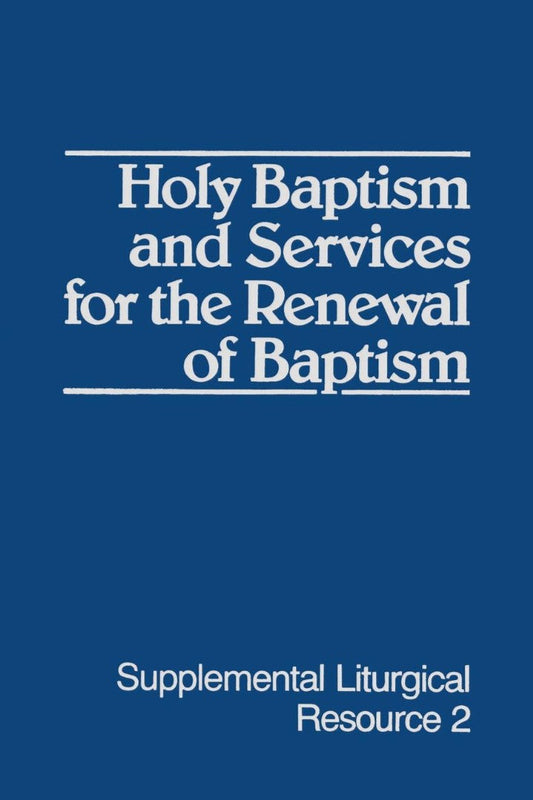 Holy Baptism and Services for the Renewal of Baptism - Re-vived
