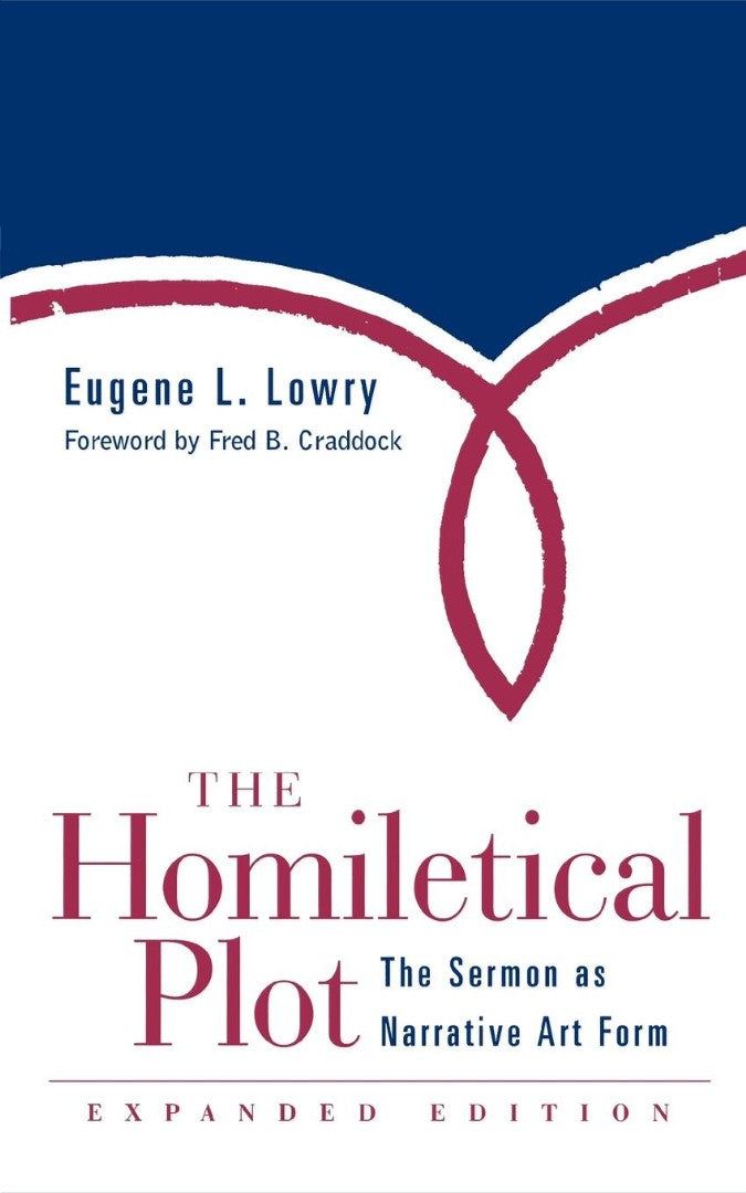 Homiletical Plot, Expanded Edition - Re-vived