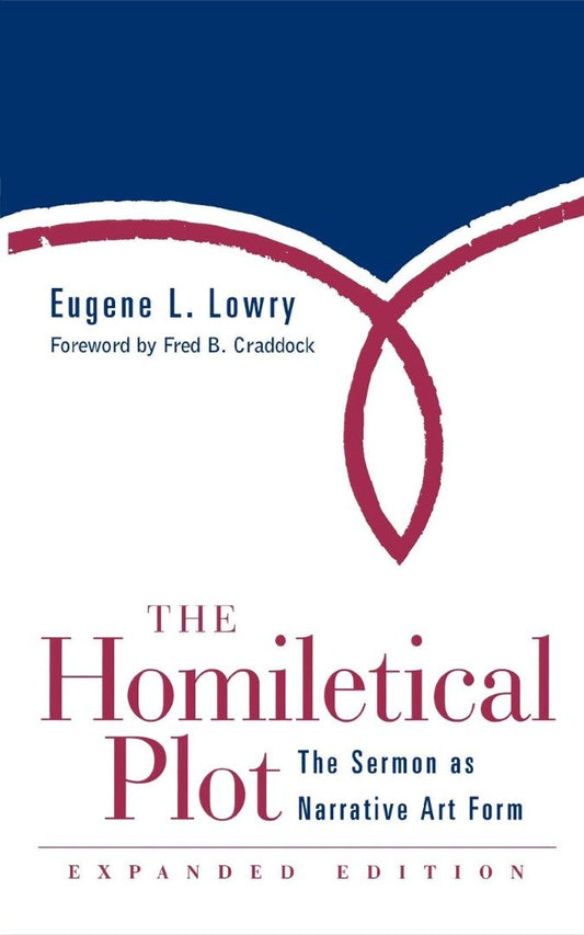 Homiletical Plot, Expanded Edition - Re-vived