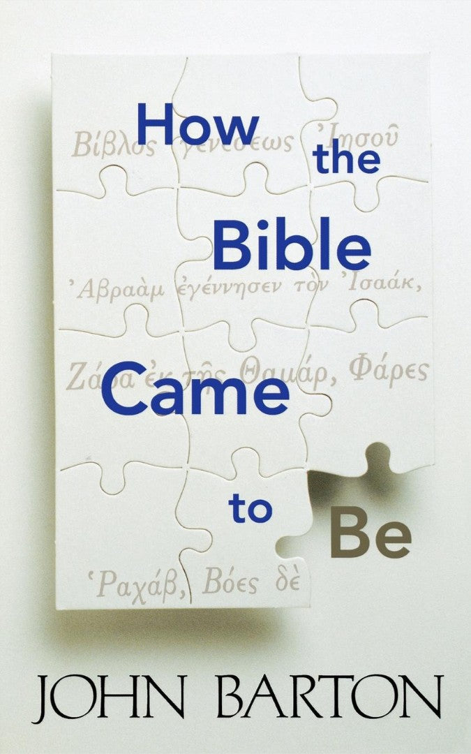 How the Bible Came to Be - Re-vived