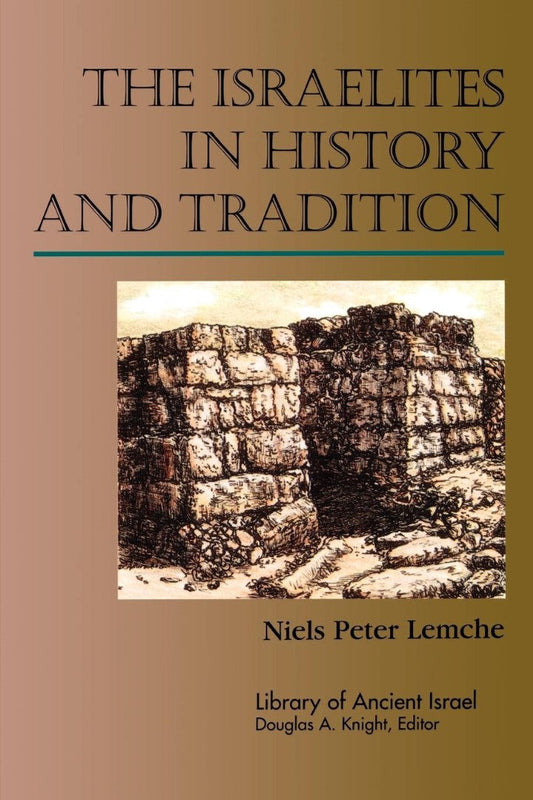 Israelites in History and Tradition - Re-vived