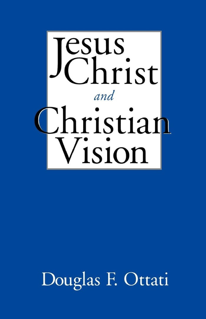 Jesus Christ and Christian Vision - Re-vived