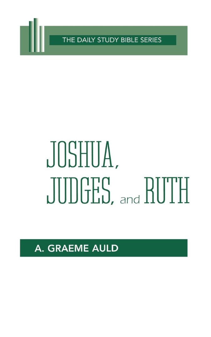 Joshua, Judges, and Ruth Daily Study Bible - Re-vived