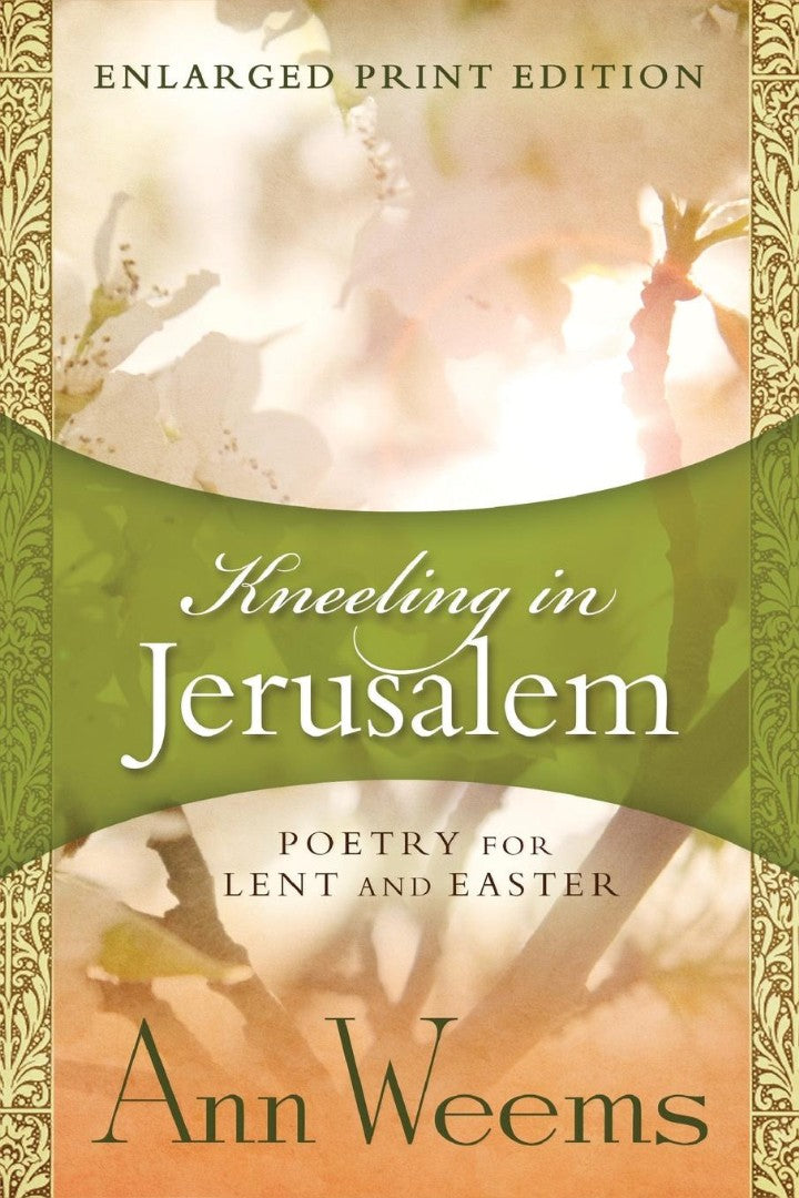 Kneeling in Jerusalem - Re-vived
