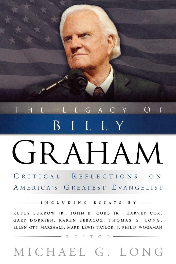 The Legacy of Billy Graham - Re-vived