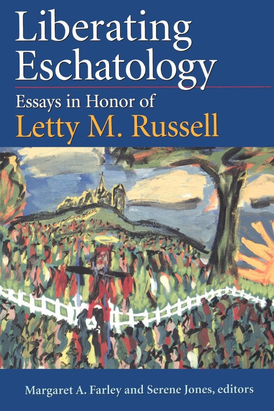 Liberating Eschatology - Re-vived