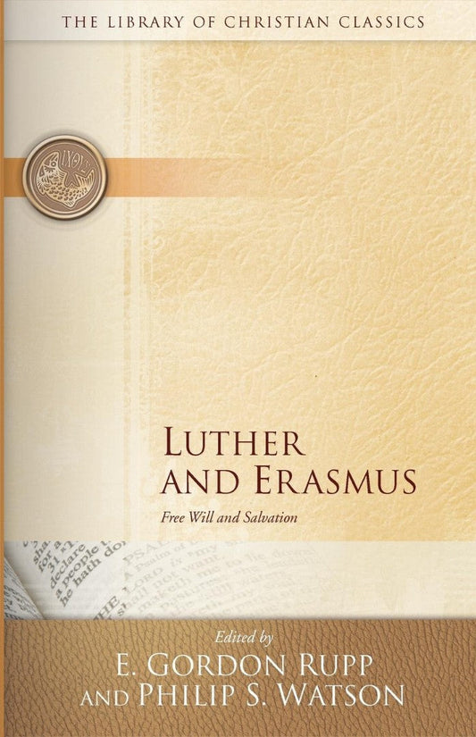 Luther and Erasmus - Re-vived