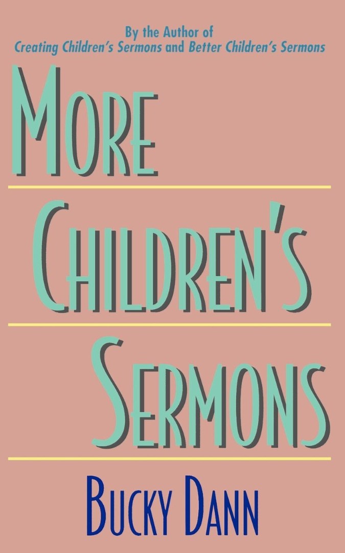 More Children's Sermons - Re-vived
