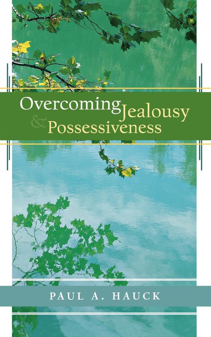 Overcoming Jealousy and Possessiveness - Re-vived
