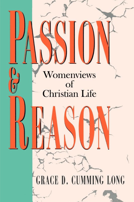 Passion and Reason - Re-vived