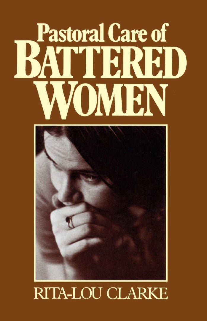 Pastoral Care of Battered Women - Re-vived